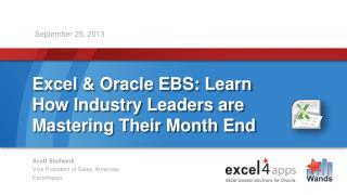 Excel &amp; Oracle EBS: Learn How Industry Leaders are Mastering Their Month End