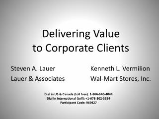 Delivering Value to Corporate Clients