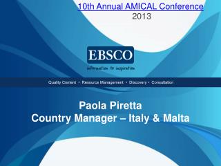 Paola Piretta Country Manager – Italy &amp; Malta