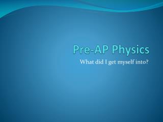 Pre-AP Physics