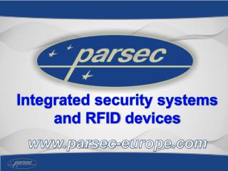 Integrated security systems a nd RFID devices