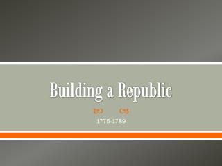 Building a Republic