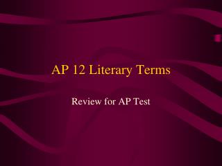 AP 12 Literary Terms