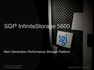 SGI ® InfiniteStorage 5600