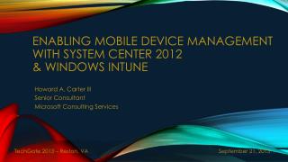 Enabling Mobile Device Management with System Center 2012 &amp; Windows InTune