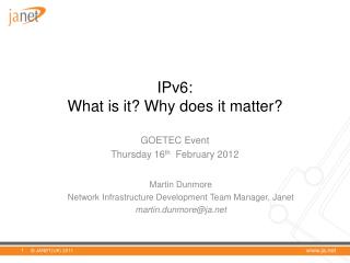 IPv6: What is it? Why does it matter?