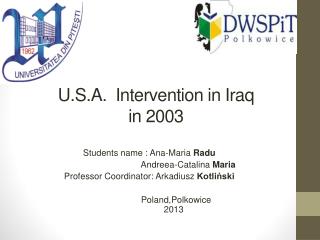 U.S.A. Intervention in Ira q in 2003