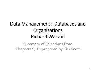 Data Management: Databases and Organizations Richard Watson