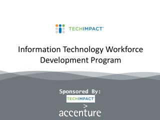 Information Technology Workforce Development Program