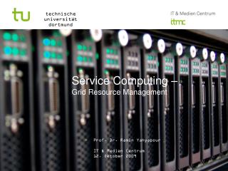 Service Computing – Grid Resource Management