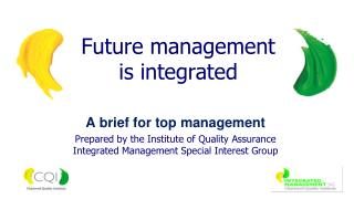 Future management is integrated