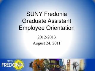 SUNY Fredonia Graduate Assistant Employee Orientation