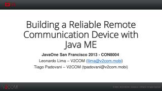 Building a Reliable Remote Communication Device with Java ME