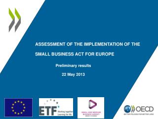 Assessment of the implementation of the Small Business Act for Europe