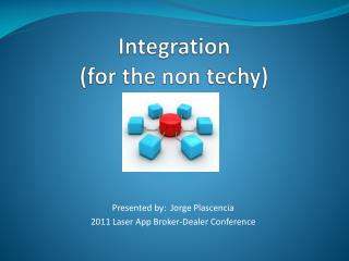 Integration (for the non techy)