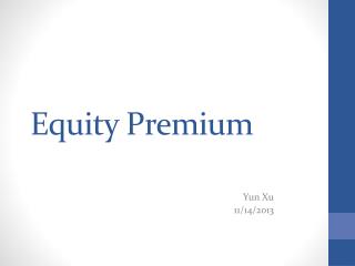 E quity Premium