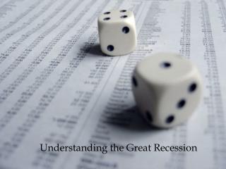 Understanding the Great Recession