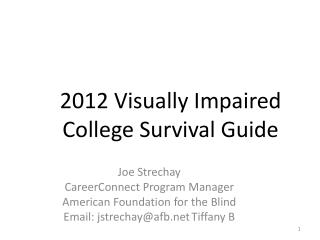 2012 Visually Impaired College Survival Guide