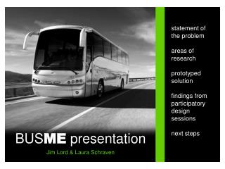 BUS ME presentation