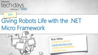 Giving Robots Life with the .NET Micro Framework
