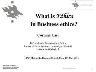 What is Ethics in Business ethics?