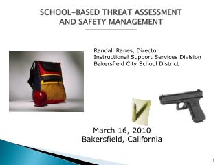 SCHOOL-BASED THREAT ASSESSMENT AND SAFETY MANAGEMENT ________________________________________________