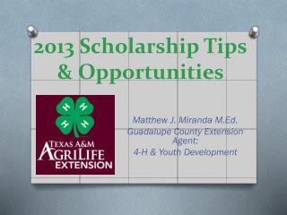 2013 Scholarship Tips &amp; Opportunities