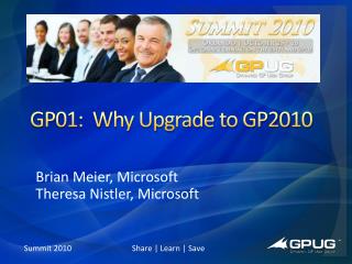 GP01: Why Upgrade to GP2010