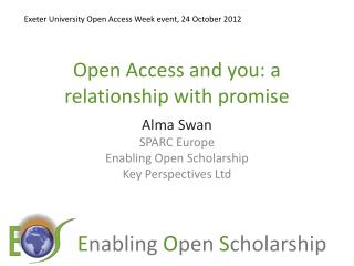 Open Access and you: a relationship with promise