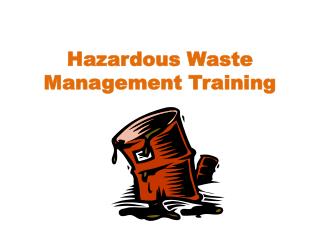 Hazardous Waste Management Training