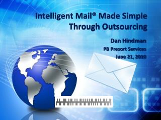 Intelligent Mail® Made Simple Through Outsourcing