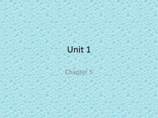 Unit 1