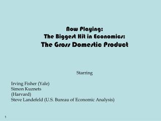 Now Playing : The Biggest Hit in Economics : The Gross Domestic Product