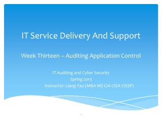 IT Service Delivery And Support Week Thirteen – Auditing Application Control