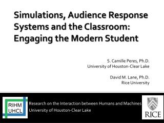 Simulations, Audience Response Systems and the Classroom: Engaging the Modern Student