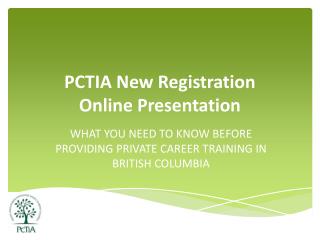 PCTIA New Registration Online Presentation