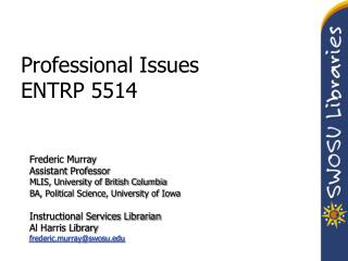 Professional Issues ENTRP 5514