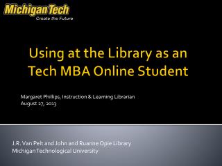 Using at the Library as an Tech MBA Online Student