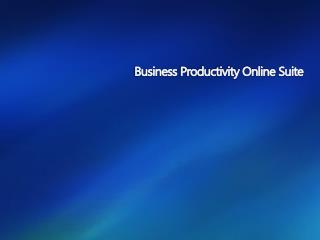 Business Productivity Online Suite