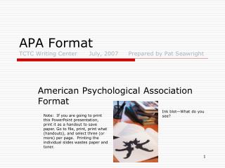 APA Format TCTC Writing Center July, 2007 Prepared by Pat Seawright
