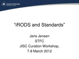 “ iRODS and Standards”