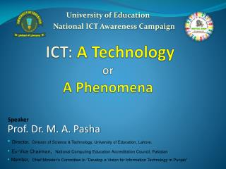 ICT: A Technology or A Phenomena