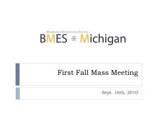 First Fall Mass Meeting