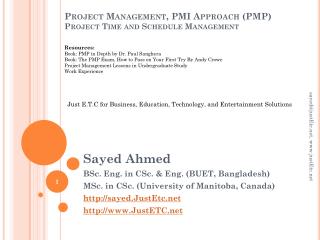 Project Management, PMI Approach (PMP) Project Time and Schedule Management