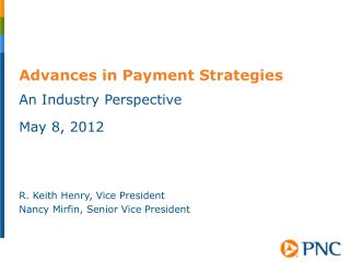 Advances in Payment Strategies