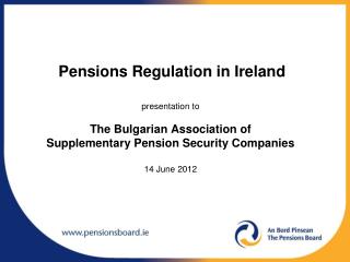 Pensions Regulation in Ireland