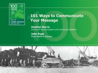 101 Ways to Communicate Your Message