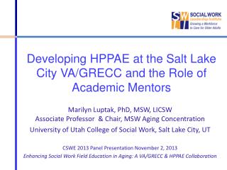 Developing HPPAE at the Salt Lake City VA/GRECC and the Role of Academic Mentors