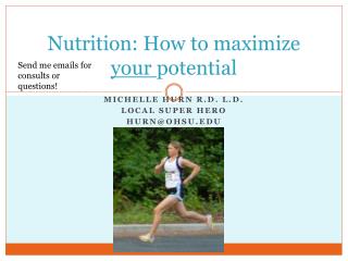 Nutrition: How to maximize your potential
