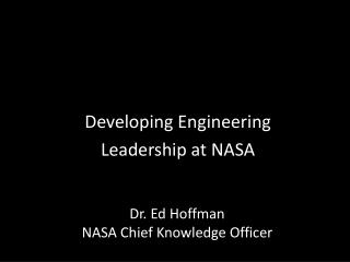 Developing Engineering Leadership at NASA